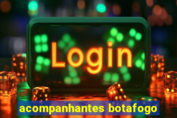 acompanhantes botafogo