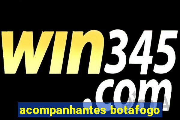 acompanhantes botafogo
