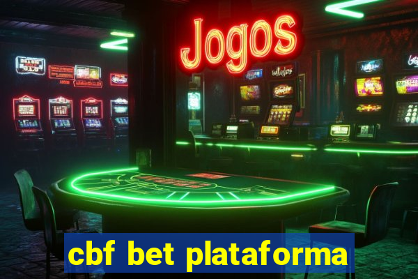 cbf bet plataforma