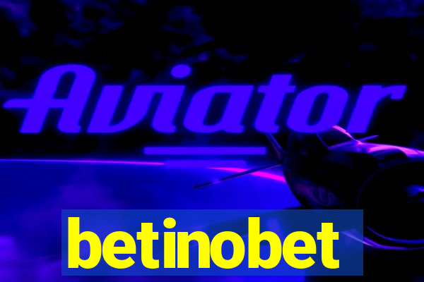 betinobet
