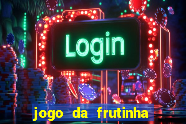 jogo da frutinha que paga no pix