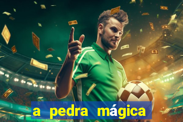 a pedra mágica filme completo dublado