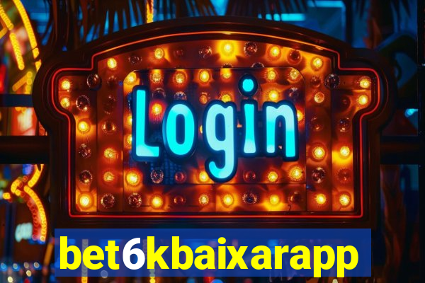 bet6kbaixarapp