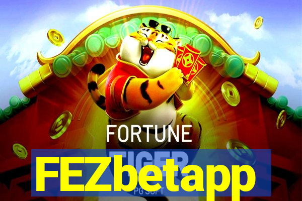 FEZbetapp