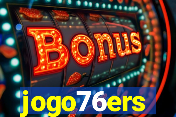 jogo76ers