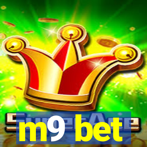 m9 bet