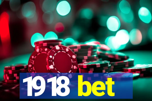 1918 bet