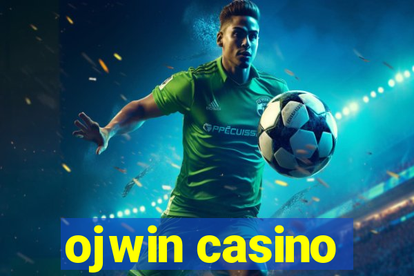 ojwin casino