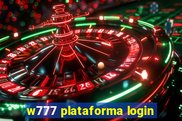 w777 plataforma login