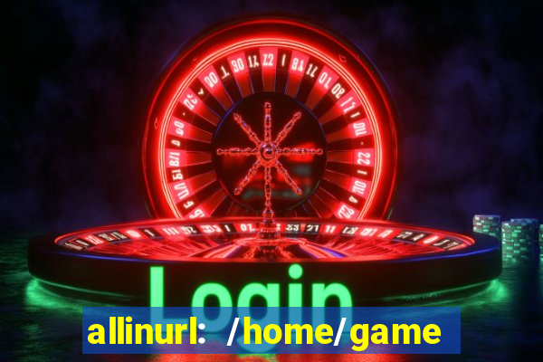 allinurl: /home/game  gamecategoryid=0