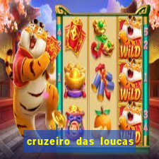 cruzeiro das loucas filme completo dublado topflix