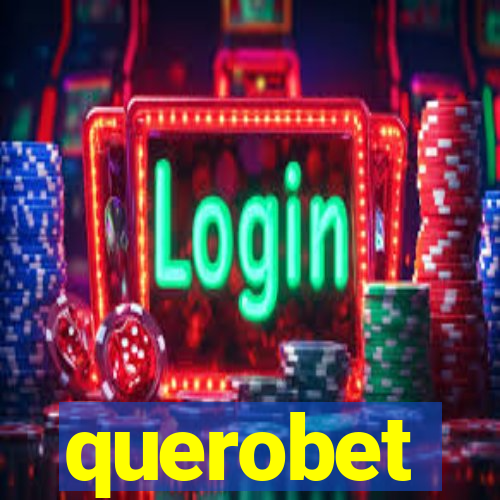 querobet
