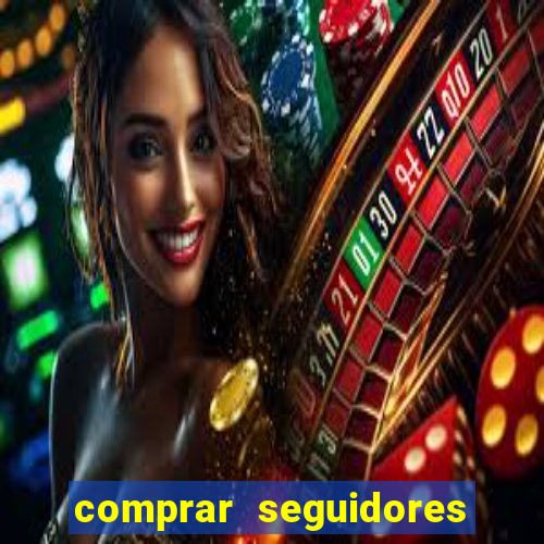 comprar seguidores barato instagram