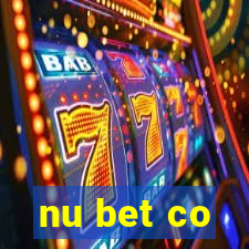 nu bet co