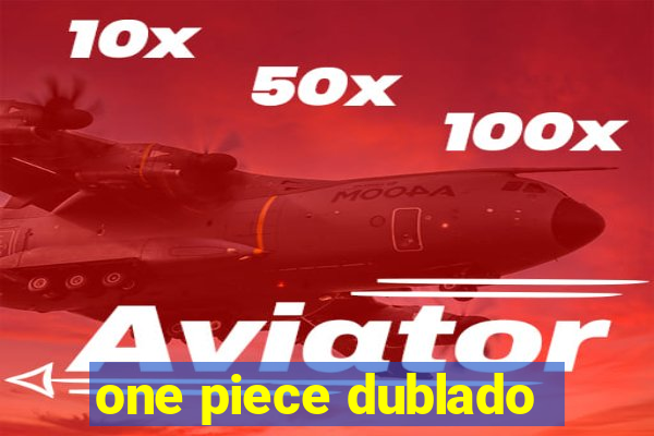 one piece dublado