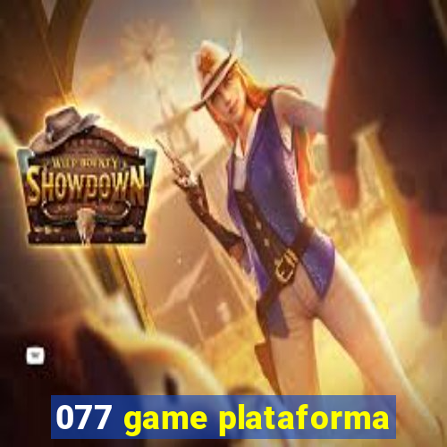 077 game plataforma