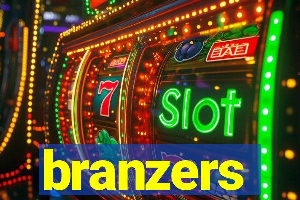 branzers