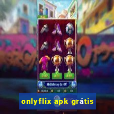 onlyflix apk grátis