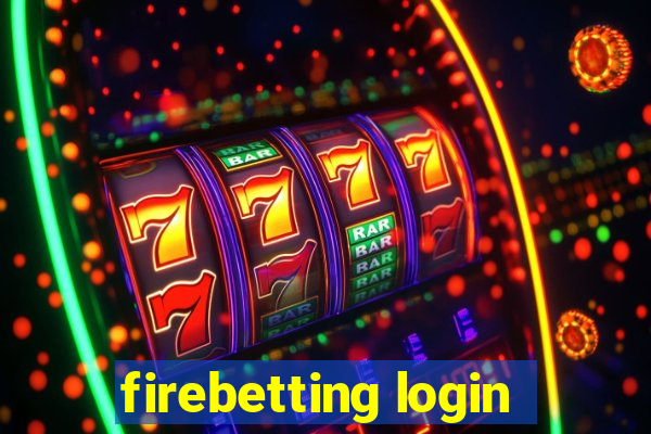 firebetting login
