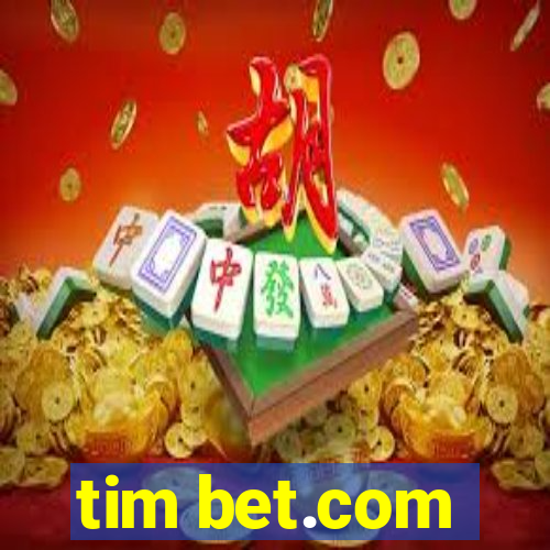 tim bet.com