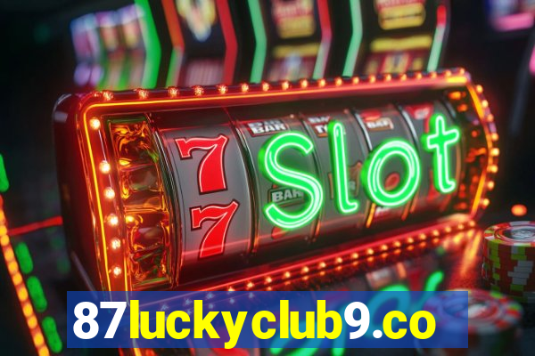 87luckyclub9.com