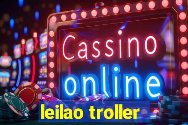 leilao troller
