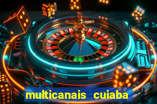multicanais cuiaba x flamengo