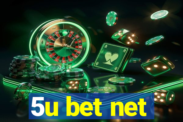 5u bet net