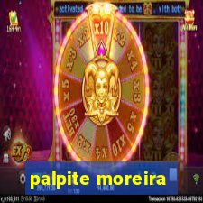 palpite moreira