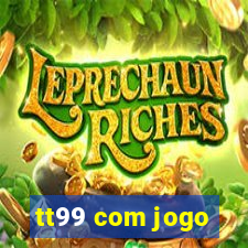 tt99 com jogo