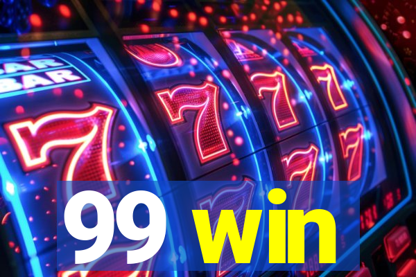 99 win