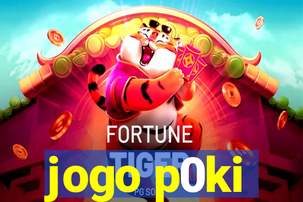jogo p0ki