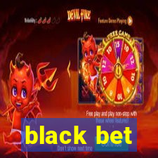 black bet