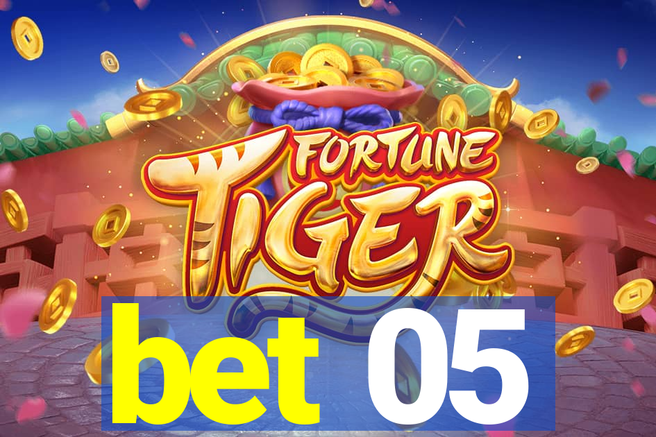 bet 05