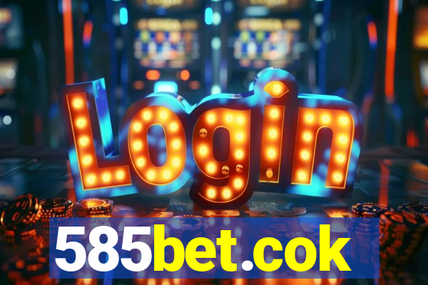 585bet.cok