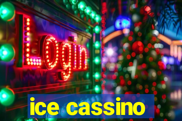 ice cassino