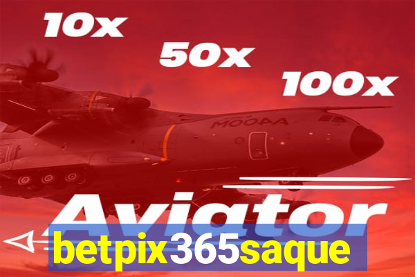 betpix365saque