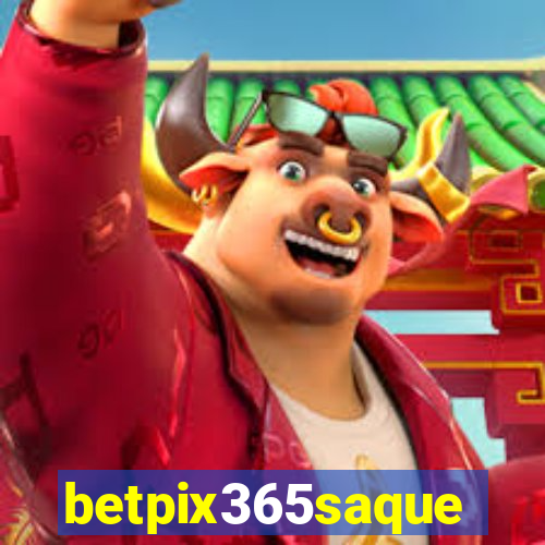 betpix365saque