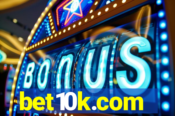 bet10k.com