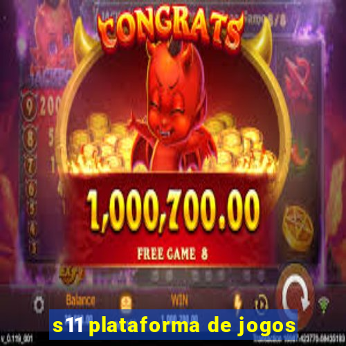 s11 plataforma de jogos