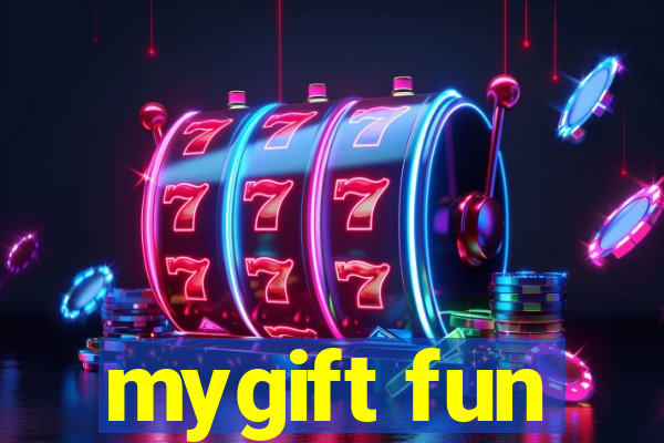 mygift fun