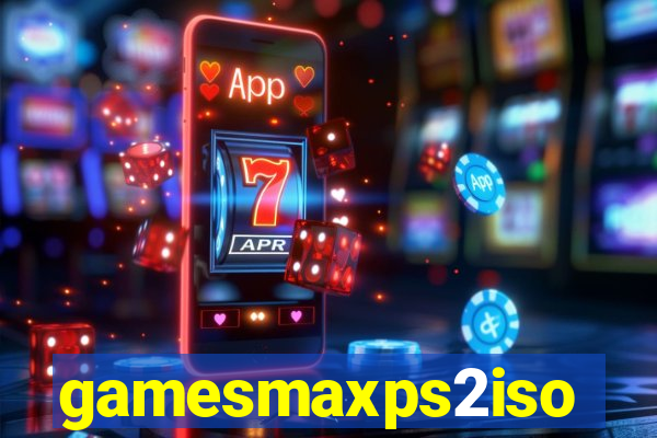 gamesmaxps2iso