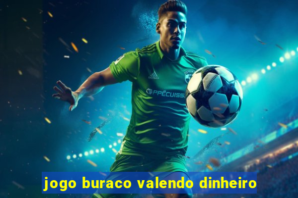 jogo buraco valendo dinheiro