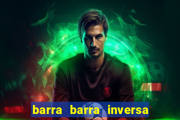 barra barra inversa - twitch