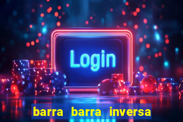 barra barra inversa - twitch