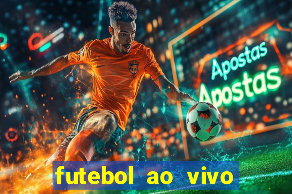 futebol ao vivo futebol muleke