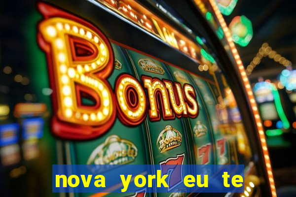 nova york eu te amo filme completo dublado