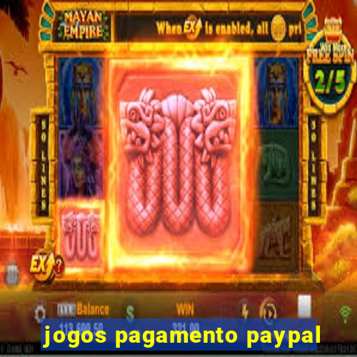 jogos pagamento paypal