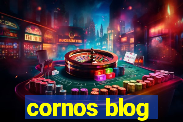 cornos blog