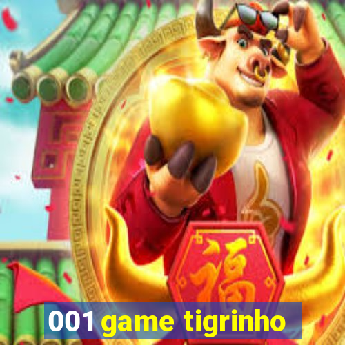 001 game tigrinho